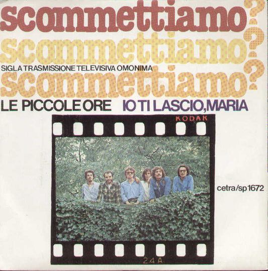 Scommettiamo / Ti Lascio Maria