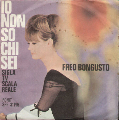 Io Non So Chi Sei / Se T'innamorerai