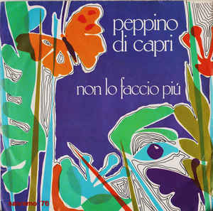Non Lo Faccio Più / Vorrei Vorrei Vorrei