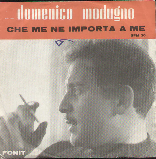 Che Me Ne Importa A Me / Bellissima