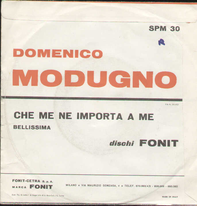 Che Me Ne Importa A Me / Bellissima