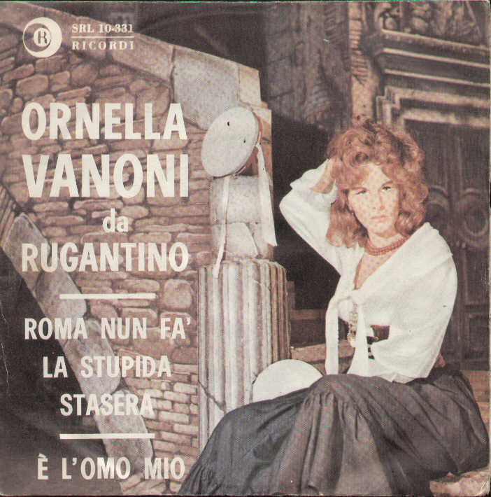 Roma Nun Fa La Stupida Stasera / È L'omo Mio