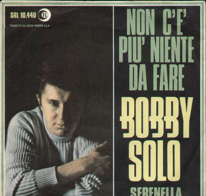 Non Cè Piu Niente Da Fare / Serenella