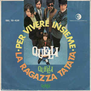 Per Vivere Insieme / La Ragazza Ta Ta Ta