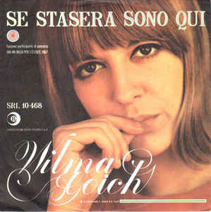 Se Stasera Sono Qui / La Domenica
