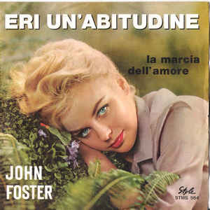Eri Un'abitudine / La Marcia Dell'amore