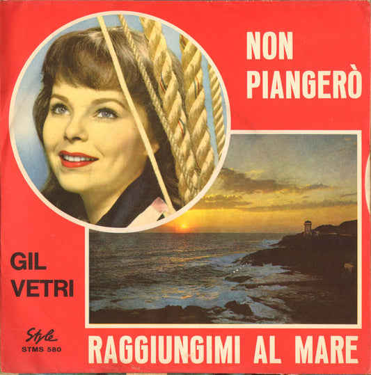 Non Piangerò / Raggiungimi Al Mare