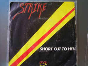Short Cut To Hell / Go Your Way