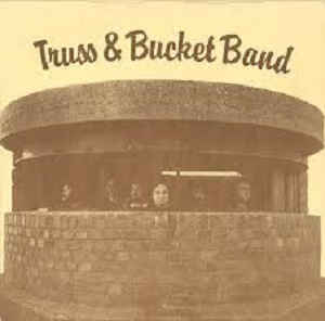 Truss & Bucket Band