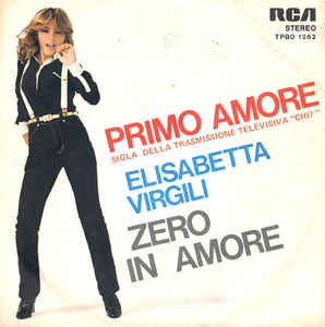 Primo Amore / Zero In Amore