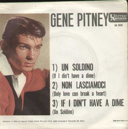 Un Soldino / Non Lassciamoci / Only Love Can Break A Heart