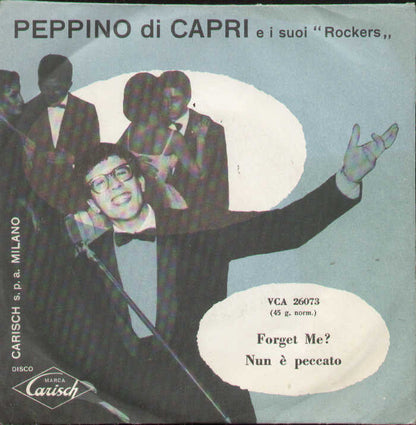 Forget Me / Nun È Peccato