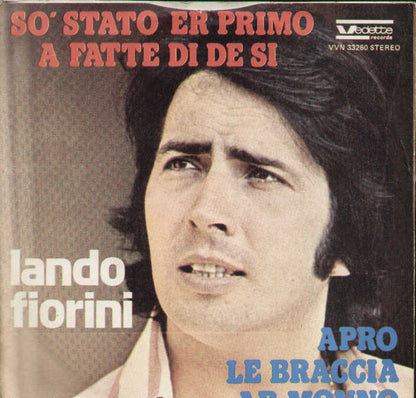 So Stato Er Primo A Fatte Di De Si / Apro Le Braccia Ar Monn