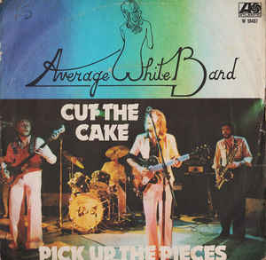 Cut The Cake / Pick Up The Pieces