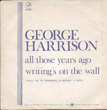 All Those Years Ago / Writing's On The Wall