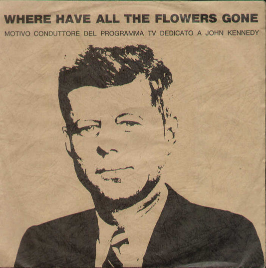 Where Have All The Flowers Gone / Blowin In The Wind