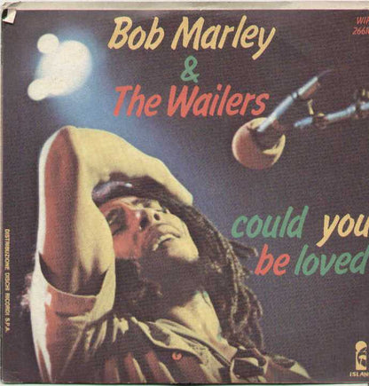 Could You Be Loved / One Drop