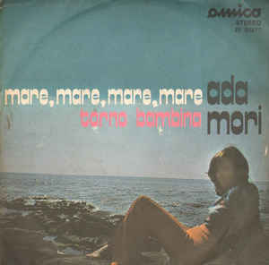 Mare Mare Mare Mare / Torna Bambina