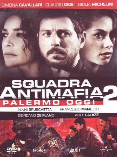 Squadra Antimafia - Palermo Oggi (Seconda Stagione)