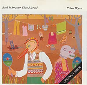 Ruth is stranger than Richard