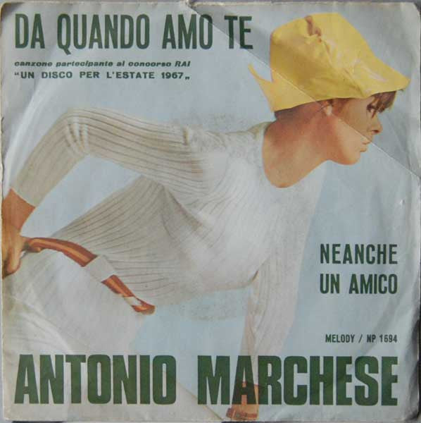 Da Quando Amo Te / Neanche Un Amico