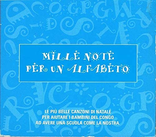 Mille note per un alfabeto Le più belle canzoni di Natale