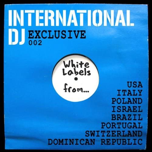 International DJ Exclusive 002  White Label From...