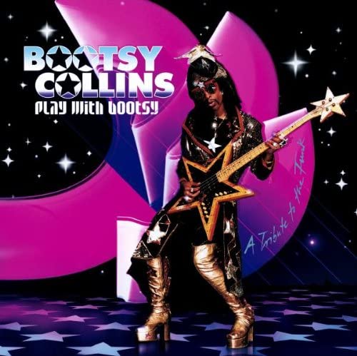 Play With Bootsy