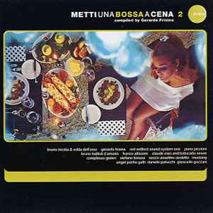 Metti Una Bossa A Cena  2