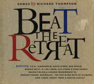 Beat The Retreat Songs By Richard Thompson