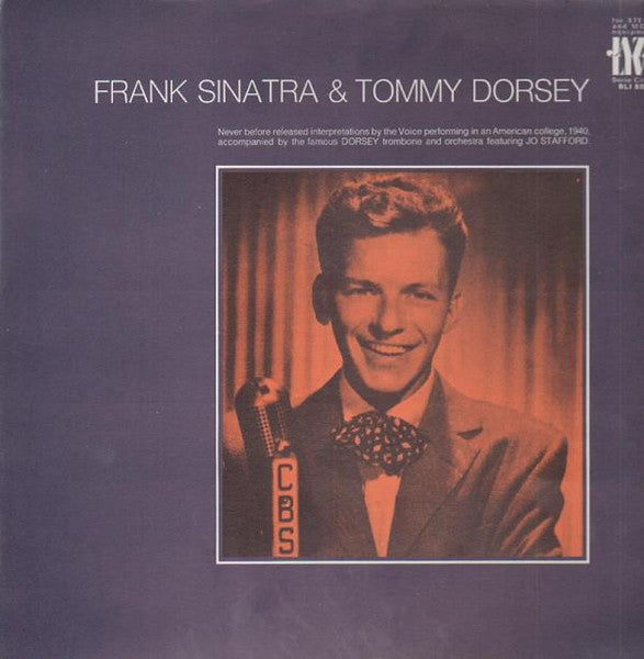 Frank Sinatra & Tommy Dorsey