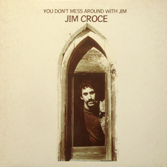 You Don't Mess Around With Jim