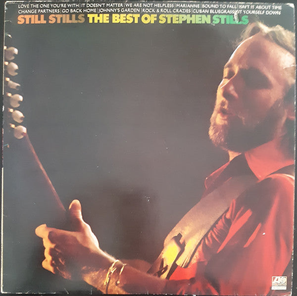Still Stills The Best Of Stephen Stills
