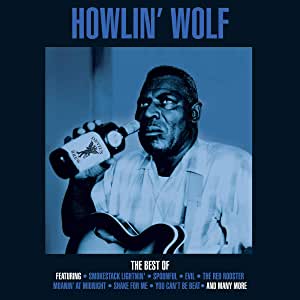 The Best Of Howlin' Wolf