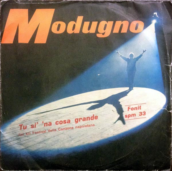 Tu Si' 'Na Cosa Grande/ Tu Si 'O Mare