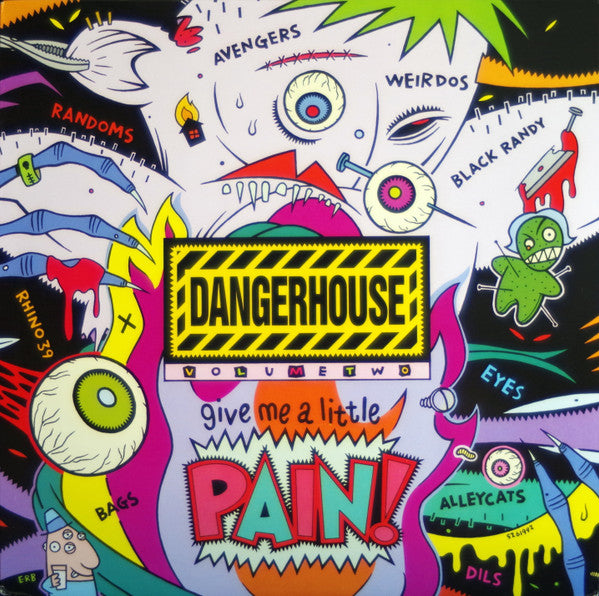 Dangerhouse Volume Two Give Me A Little Pain
