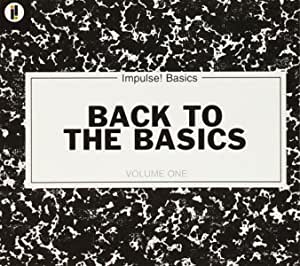 Back To The Basics Volume Uno