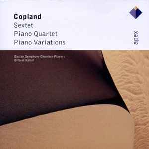 Copland - Sextet / Piano Variations / Piano Quartet