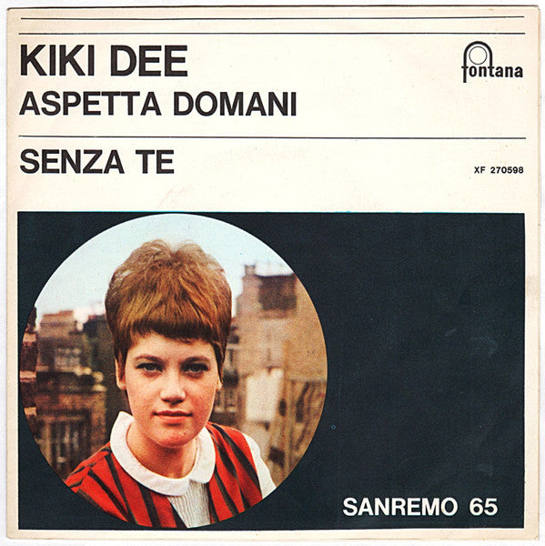 Aspetta Domani / Senza Te