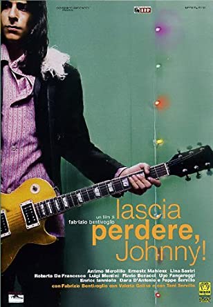 Lascia perdere Johnny
