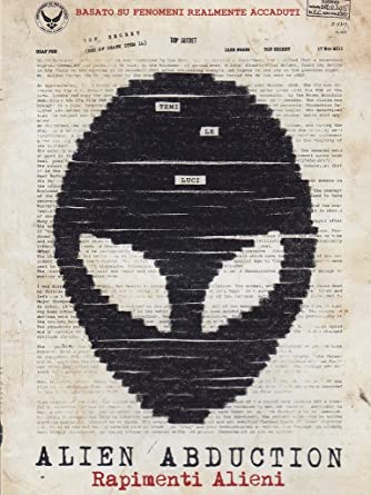 Alien Abduction - Rapimenti alieni