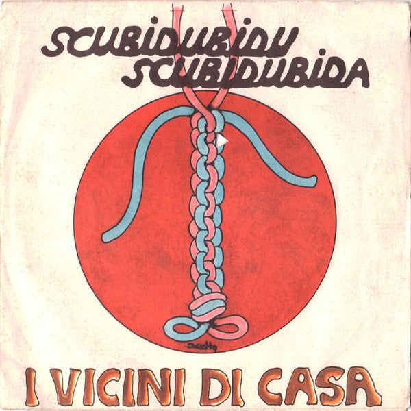 Scubidubidu Scubidubida  / Un Giocattolo