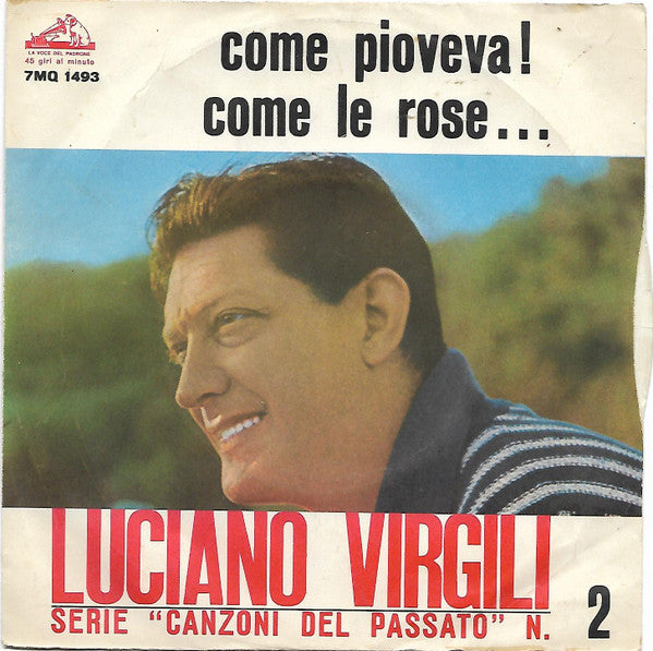 Come le Rose /  Come Pioveva