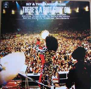 There's A Riot Goin' On