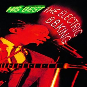 His Best-The Electric Bb King