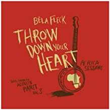Throw Down Your Heart Tales From The Acoustic Planet Vol.3..