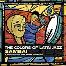 The Colors Of Latin Jazz Samba