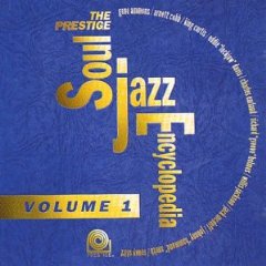 The Prestige Soul Jazz Encyclopedia
