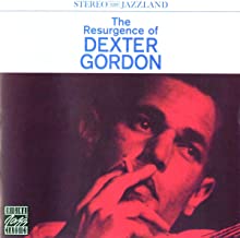 The Resurgence Of Dexter Gordon