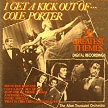 I Get A Kick Out Of Cole Porter 20 Greatest Themes